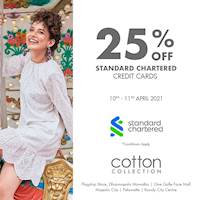 Shop with your Standard Chartered Bank credit card at Cotton Collection and enjoy a discount of 25%
