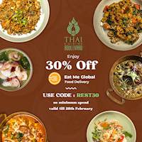 Enjoy 30% Off on Eat Me Global from Thai Cuisine Boulevard