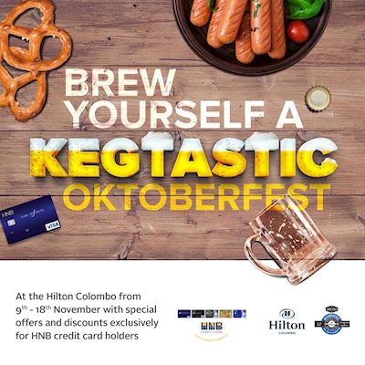 Brew yourself a Kegtastic Oktoberfest with exclusive offers on HNB credit cards at Hilton Colombo 