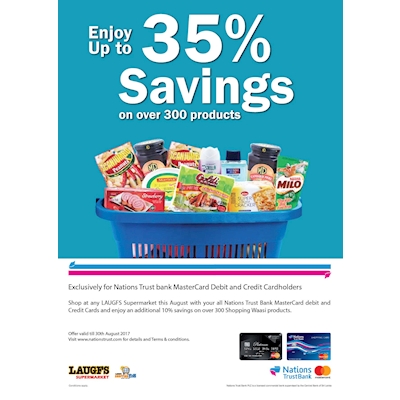 Enjoy Up to 35% OFF on over 300 products with your NATIONS TRUST BANK Cards at LAUGFS Supermarket 