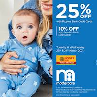 Enjoy 25% off with People's Bank Credit Cards & 10% off with People's Bank Debit Cards at Mothercare!