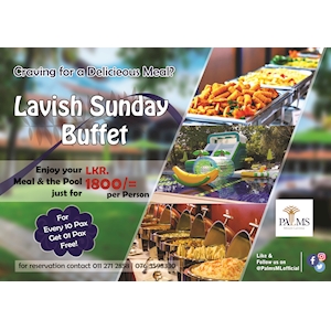 Lavish Sunday Buffet at Palms Mount Lavinia