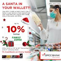 Enjoy up to 10% savings on the total bill at Family Super Supermarket - Mount Lavinia with DFCC Credit Card