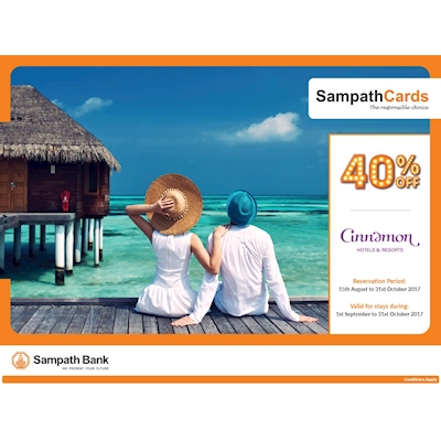 Enjoy up to 40% discount at Cinnamon Hotels and Resorts exclusively for SAMPATH BANK Cardholders 