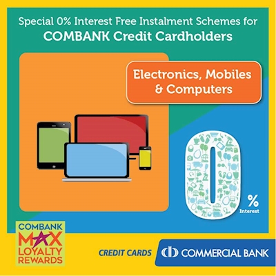 Special 0% Interest Free Installment Schemes for COMBANK Credit Cardholders on Electronics, Mobiles & Computers 