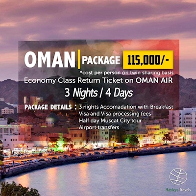 Explore yourself to OMAN for 3 Nights and 4 Days with HAYLEYS TRAVELS 