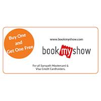 Buy One and Get One Free ticket on all Movie tickets at www.bookmyshow.com exclusively for all Sampath Mastercard and Visa Credit Cardholders.