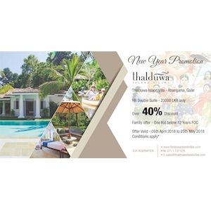 40% Off on your staying at Thalduwa Island Villas this Avurudu