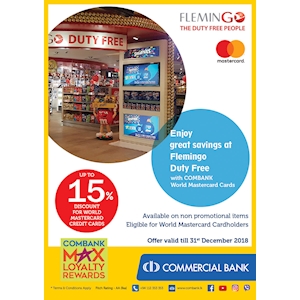 Up to 15% off for Combank World Mastercards at Flemingo Duty Free 