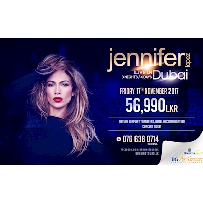 Come along and rock with Jennifer Lopez live in Dubai with BROWNS TOURS 