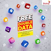 Exclusive DOUBLE DATA offer to all Dialog Mobile Postpaid Customers!