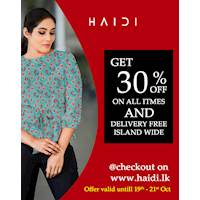 Enjoy 30% on all items when you purchase online via www.haidi.lk
