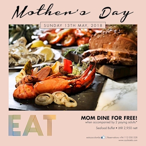 Mother's Day at EAT at OZO Colombo