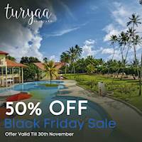 Black Friday Sale! 50% Off at Turyaa Kalutara