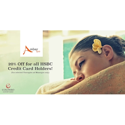Get 20% OFF at AMBER SPA for all HSBC Credit Card Holders 