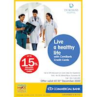 Up to 15 % discount with Combank credit cards at Durdans Hospital