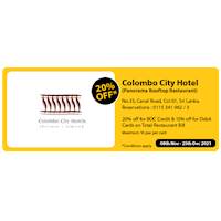 25% off for BOC Credit and 15% off for Debit Cards on Total Restaurant bill at Colombo City Hotel
