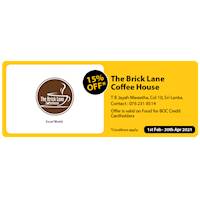 Get 15% Off for BOC credit Cards at THe Brick Lane Coffeehouse
