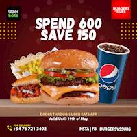 Spend 600 save 150 from burger vs subs through Uber eats