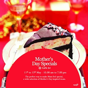 Mother's Day Specials at Cafe 64