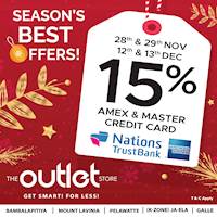 Enjoy this Season with savings on Amex & Master Credit Card 15% off @ The Outlet Store
